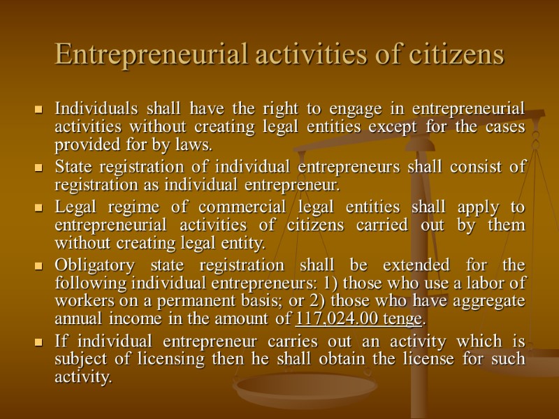 Entrepreneurial activities of citizens  Individuals shall have the right to engage in entrepreneurial